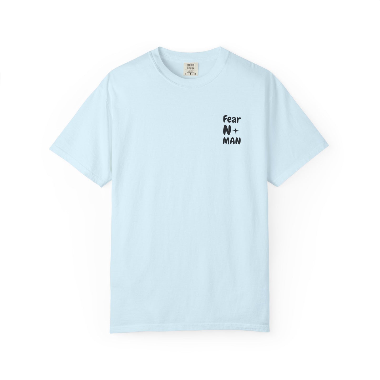 Fear No Man T-Shirt