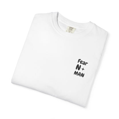 Fear No Man T-Shirt