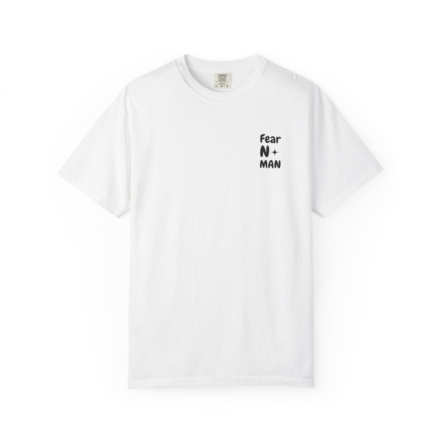 Fear No Man T-Shirt
