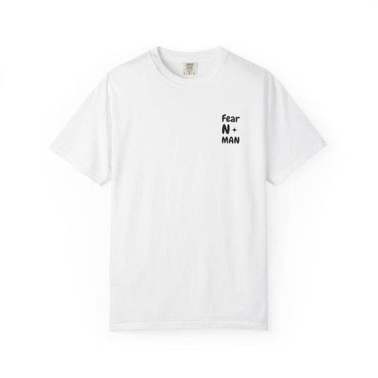 Fear No Man T-Shirt